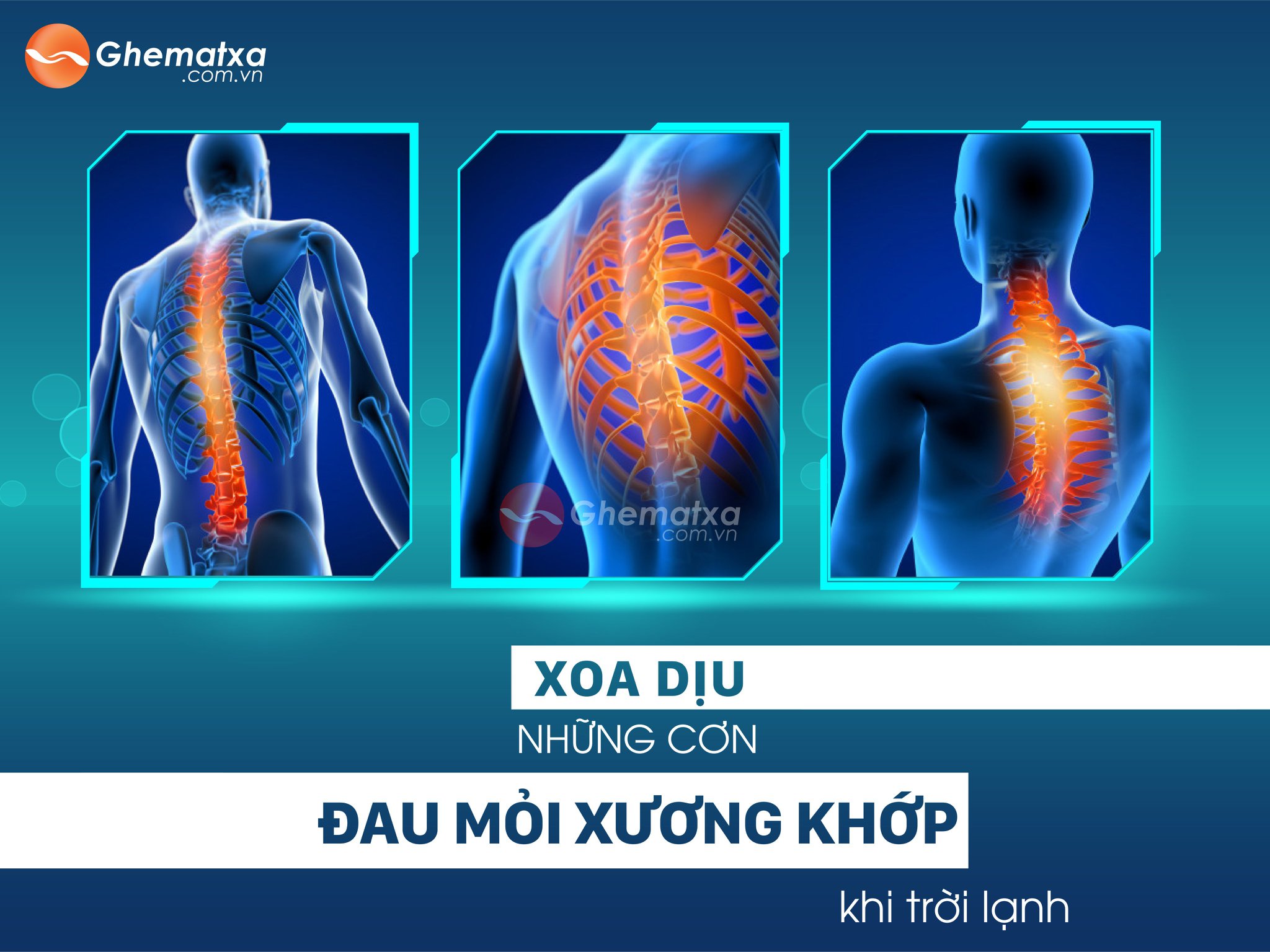 XOA DỊU NHỮNG CƠN ĐAU MỎI XƯƠNG KHỚP KHI TRỜI LẠNH 